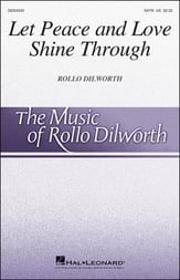 Let Peace and Love Shine Through SATB choral sheet music cover